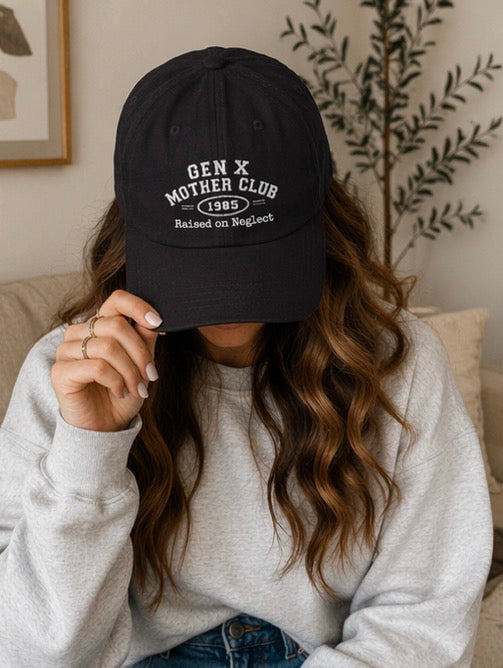 Gen X Mother Club ™ "Raised On Neglect" Cap — Vintage '65 Club Embroidered Baseball Hat