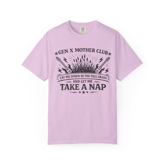 Gen X Mother Club ™ T-Shirt — Lay Me Down In The Tall Grass- Graphic Tee