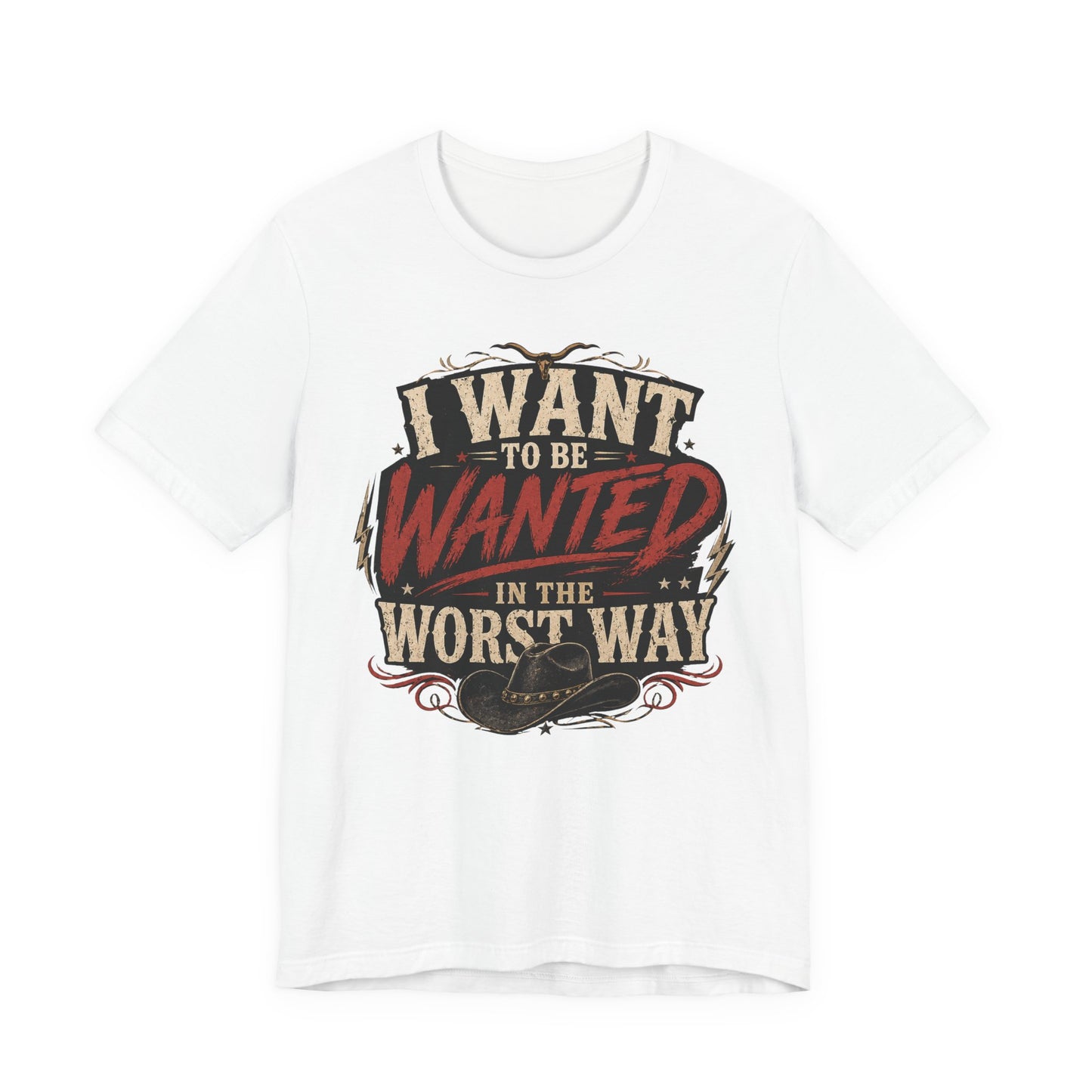 Wanted in the Worst Way Graphic Tee – Retro Western Cowboy Shirt