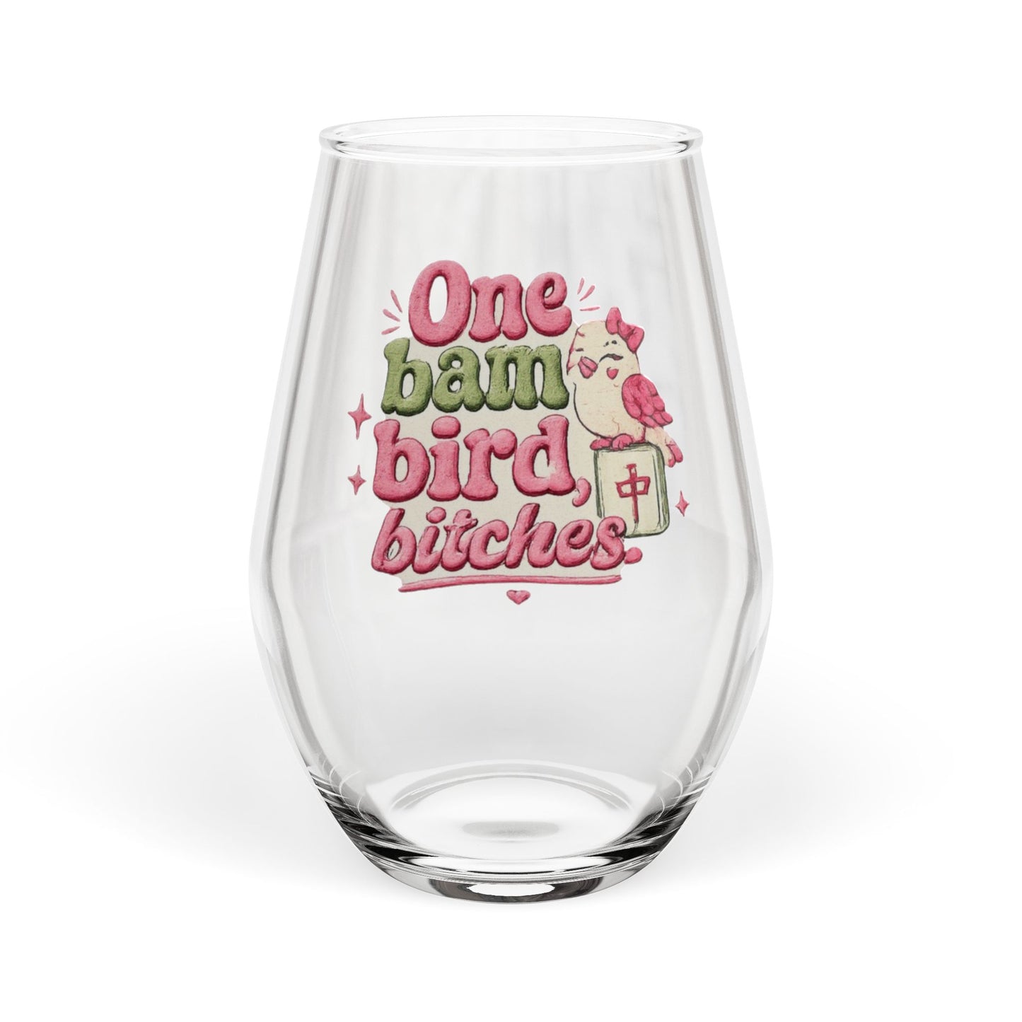 One Bam Bird Bitches Stemless Wine Glass