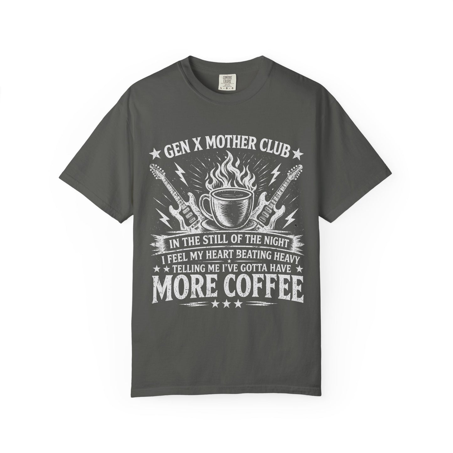 Gen X Mother Club ™ T-Shirt — Still of the Night Coffee Graphic Tee